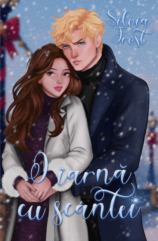 O IARNĂ CU SCÂNTEI #2, partea I